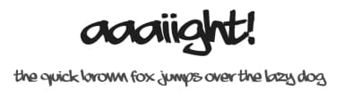 Aaaiight! by JW // Type — Script Handwritten Font — thumbnail 1