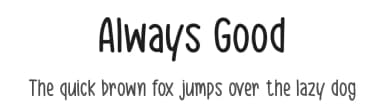 Always Good by Md Shohail Bhuian — Script Handwritten Font — thumbnail 1