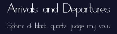 Arrivals and Departures by Dismantle Destroy — Sans Serif Font — thumbnail 2