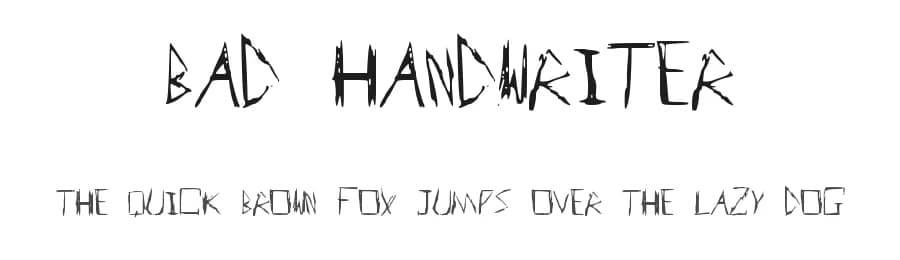 Bad Handwriter by Andy Truong — Script Handwritten Font