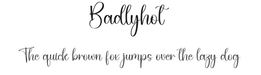 Badlyhot by Scratchones — Script Handwritten Font