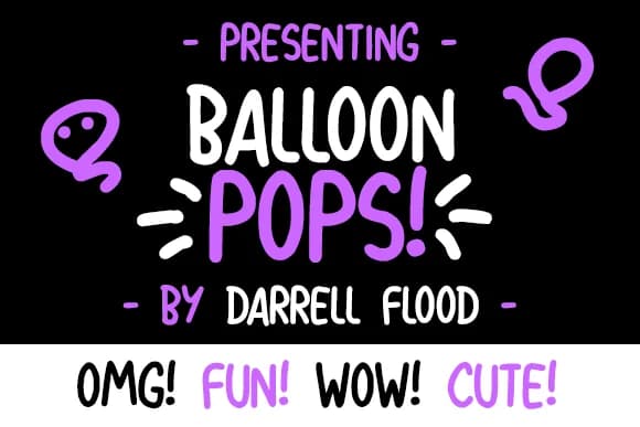 Balloon Pops Font by Dadiomouse — Script Handwritten Font