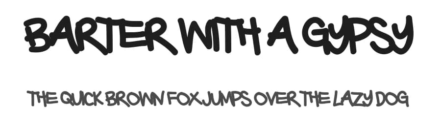 Barter with a Gypsy by Murder Fonts — Script Handwritten Font