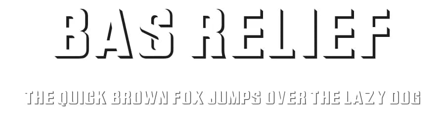 Bas Relief — Sans Serif Font