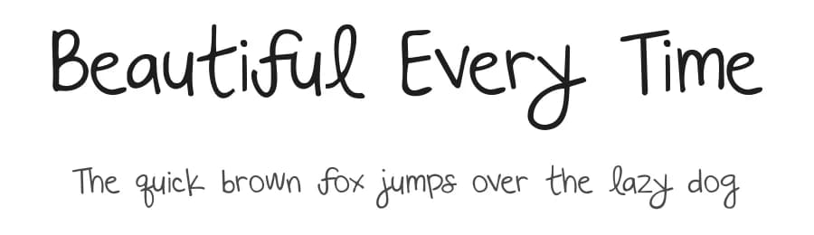 Beautiful Every Time by Kimberly Geswein — Script Handwritten Font