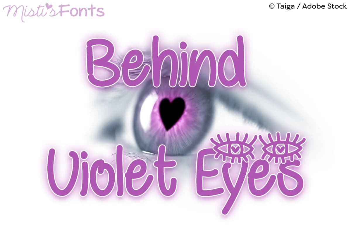 Behind Violet Eyes Font by Misti — Script Handwritten Font