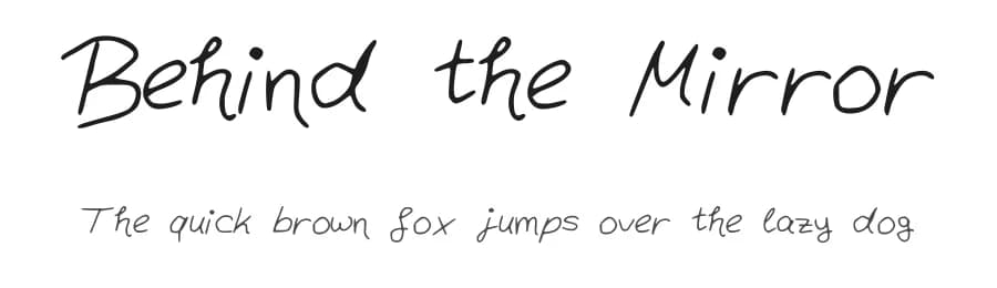 Behind the Mirror by MickLaFee<3 — Script Handwritten Font