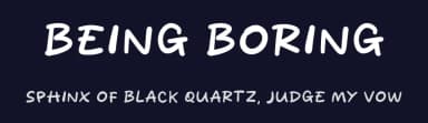 Being Boring by Khurasan — Script Handwritten Font — thumbnail 2