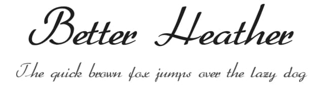Better Heather by Mario Arturo — Script Handwritten Font