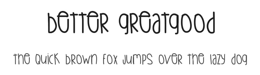 Better Greatgood by Des Gomez — Script Handwritten Font