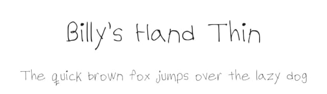 Billy's Hand Thin by Billy England — Script Handwritten Font