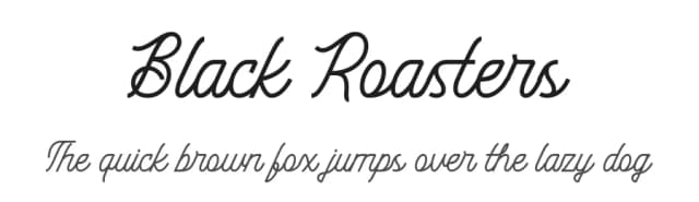 Black Roasters by Rivo Dwi Adriansyah — Script Handwritten Font