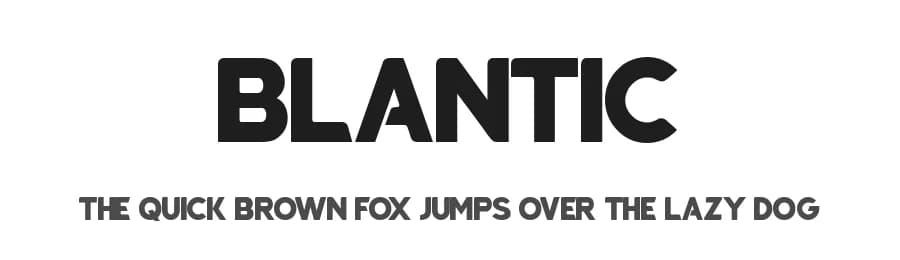 Blantic by zamjump — Sans Serif Font