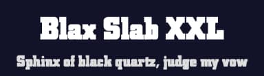 Blax Slab XXL by Manfred Klein — Serif Font — thumbnail 2