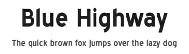 Blue Highway by Typodermic Fonts — Sans Serif Font — thumbnail 1