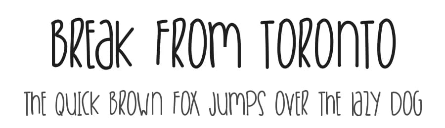 Break From Toronto by Des Gomez — Script Handwritten Font