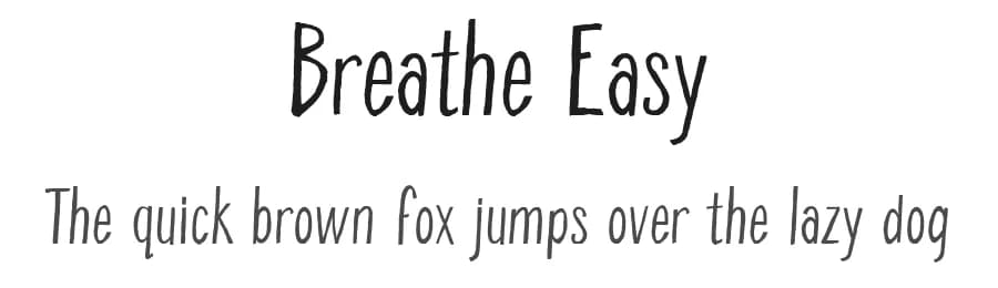 Breathe Easy by BLKBK Fonts — Script Handwritten Font
