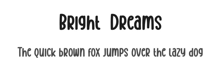 Bright  Dreams by Scratchones — Script Handwritten Font