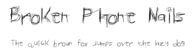 Broken Phone Nails by Shawn Westphal — Script Handwritten Font
