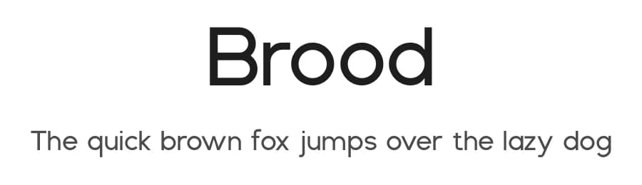 Brood by Human Design — Sans Serif Font