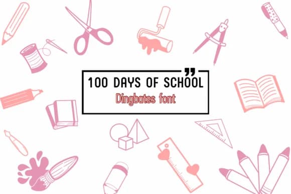 100 Days of School by Chada Art — Dingbats Font