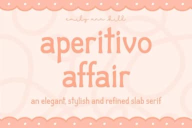 Aperitivo Affair by Emily Ann Hill Type — Slab Serif Font — thumbnail 1