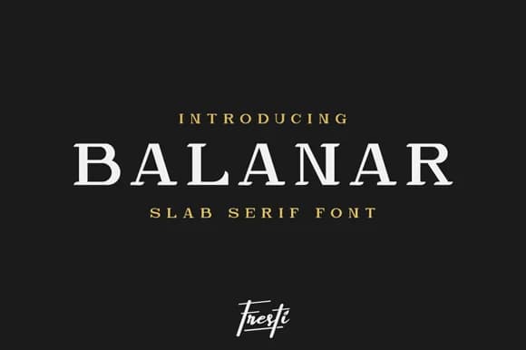 Balanar by Fresti Art — Slab Serif Font
