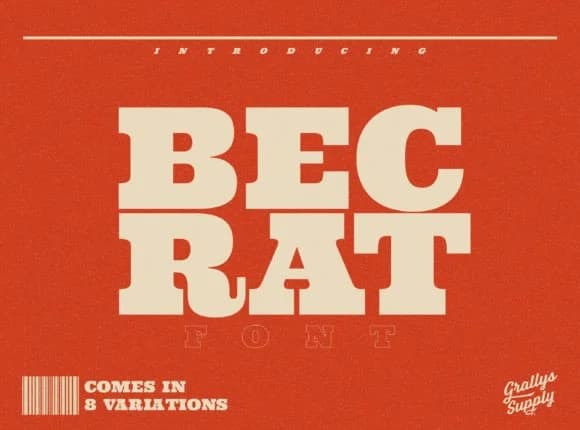 Becrat by GrallysSupplyCo — Slab Serif Font