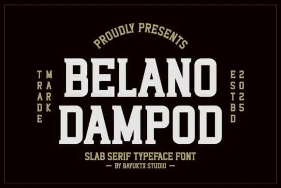 Belano Dampod by Bayuktx — Slab Serif Font