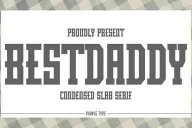 Best Daddy by Pian45 — Slab Serif Font — thumbnail 1