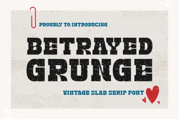 Betrayed Grunge by Yan (7NTypes) — Slab Serif Font
