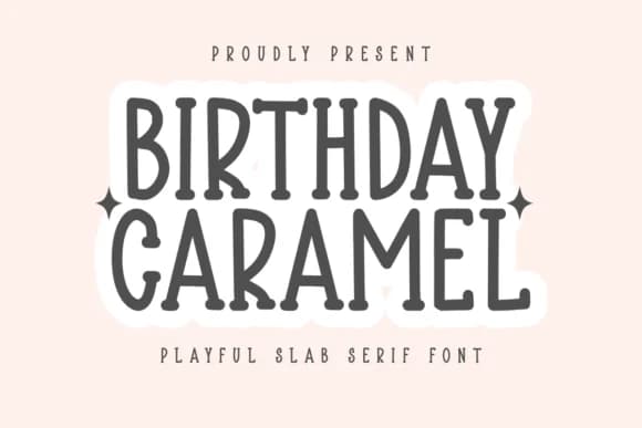 Birthday Caramel by CraftedType Studio — Slab Serif Font