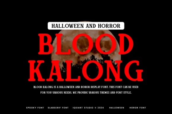 Blood Kalong by IqsiartStudio — Slab Serif Font