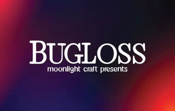 Bugloss by moonlight craft — Slab Serif Font