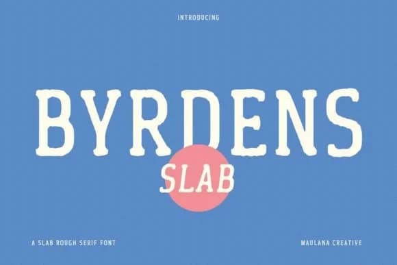 Byrdens by Maulana Creative — Slab Serif Font