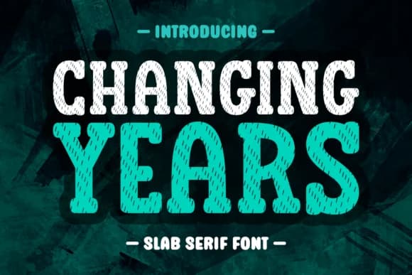 Changing Years by Refy (7NTypes) — Slab Serif Font