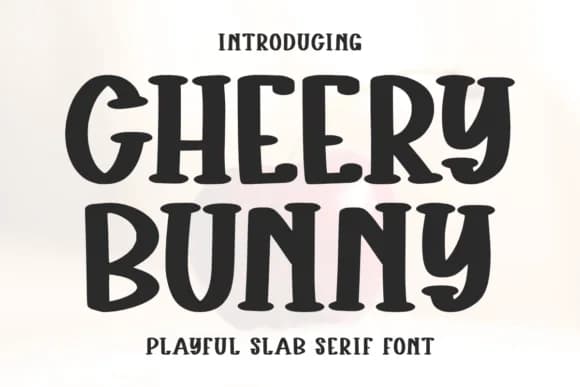 Cheery Bunny by Letterayu — Slab Serif Font