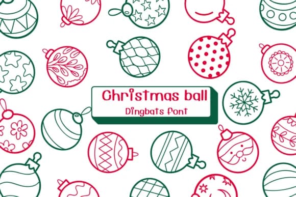 Christmas Ball by Ketsarin — Dingbats Font