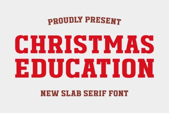 Christmas Education by Eightde — Slab Serif Font