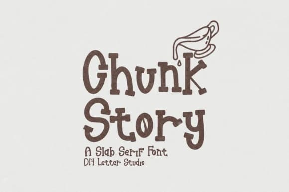 Chunk Story by dmletter31 — Slab Serif Font