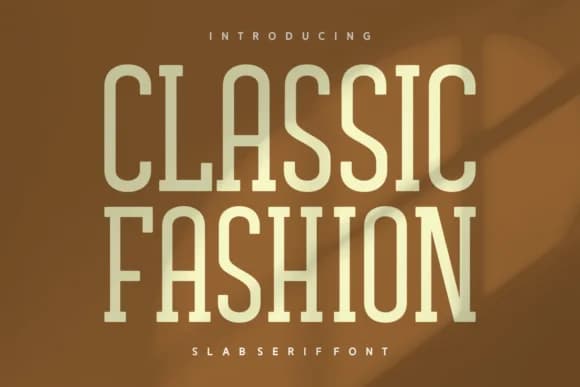 Classic Fashion by Anto (7NTypes) — Slab Serif Font
