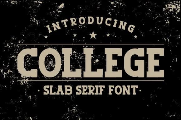 College by BlackCraft — Slab Serif Font