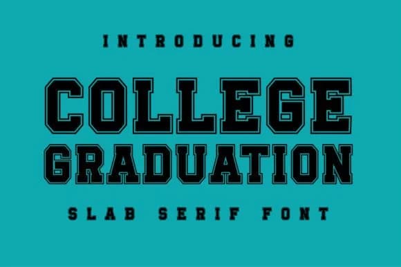 Collegegraduation by Riya Studio — Slab Serif Font
