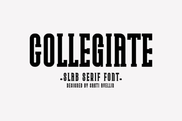 Collegiate by Sakti Avellin — Slab Serif Font
