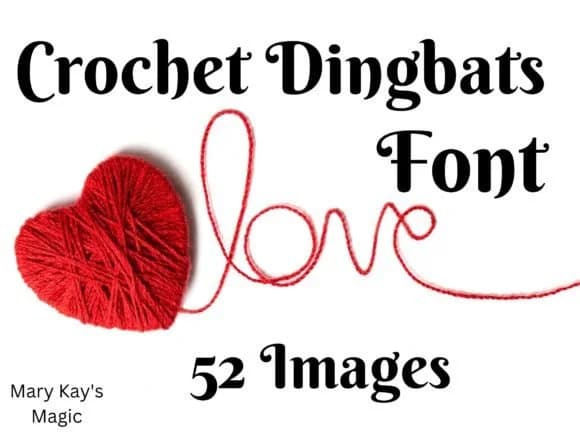 Crochet by Mary Kay's Magic — Dingbats Font