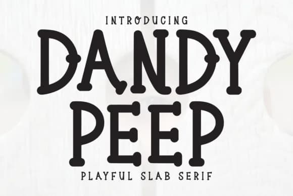 Dandy Peep by Letterayu — Slab Serif Font