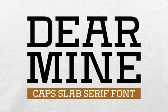 Dear Mine by Jasm (7NTypes) — Slab Serif Font