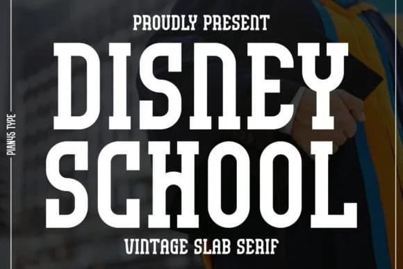 Disney School by Pian45 — Slab Serif Font