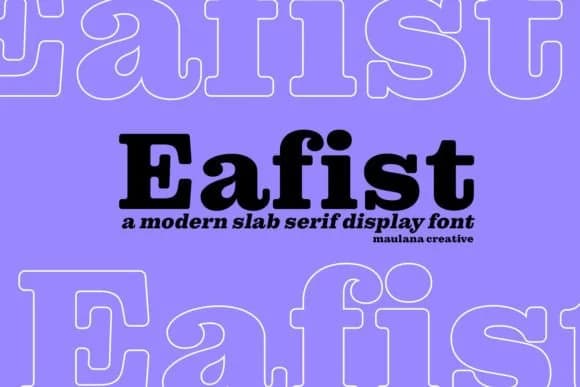 Eafist by Maulana Creative — Slab Serif Font