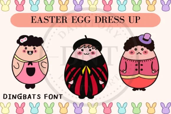 Easter Egg Dress Up by danita.kukkai — Dingbats Font